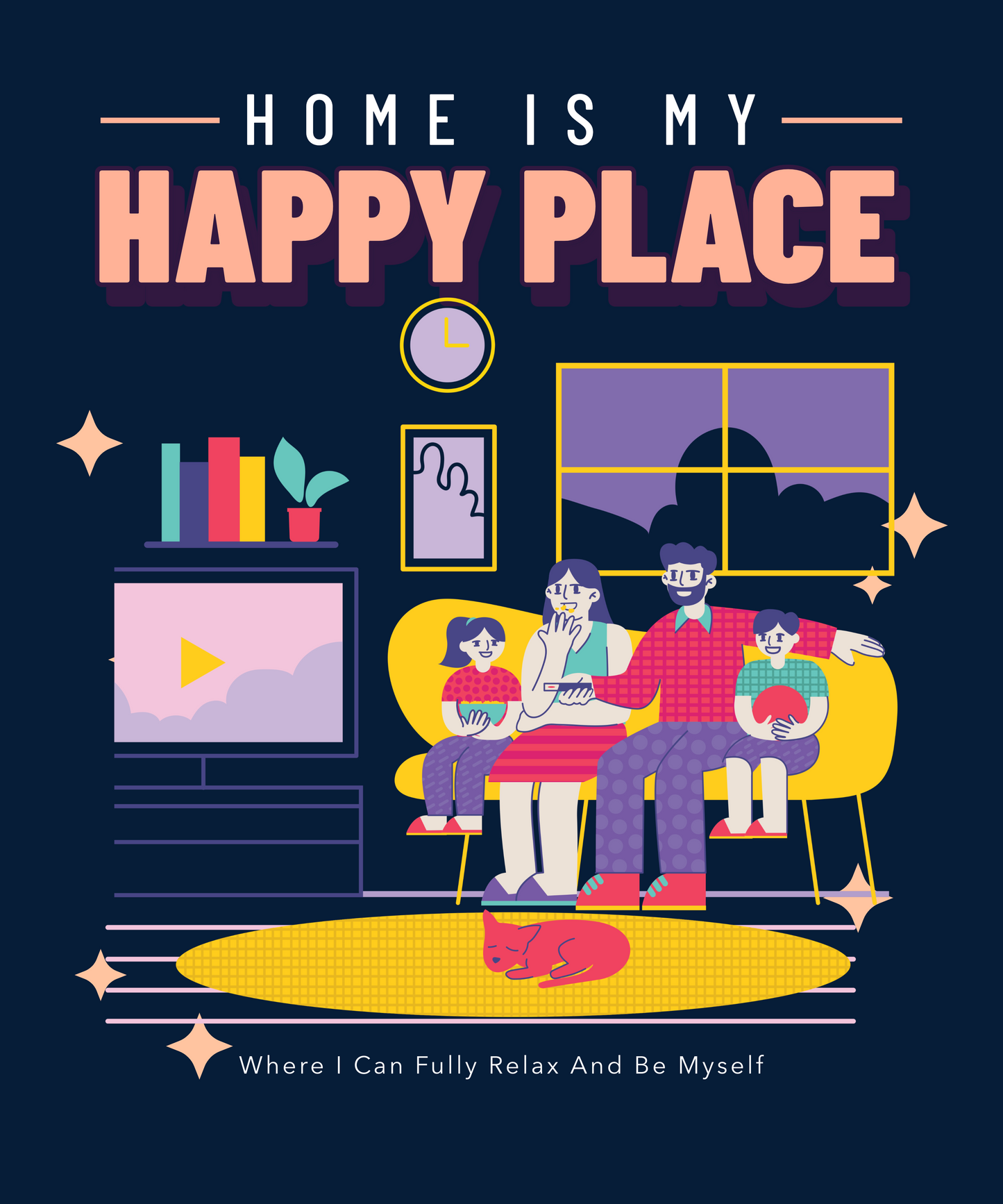 Home Is My Happy Place-Where I Can Fully Relax And Be Myself - MENS