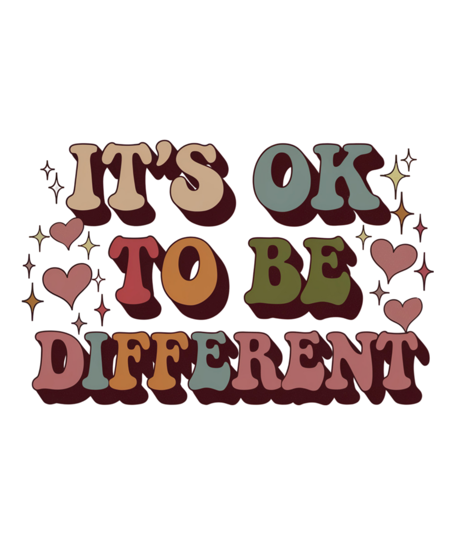 It's Ok To Be Different - WOMENS