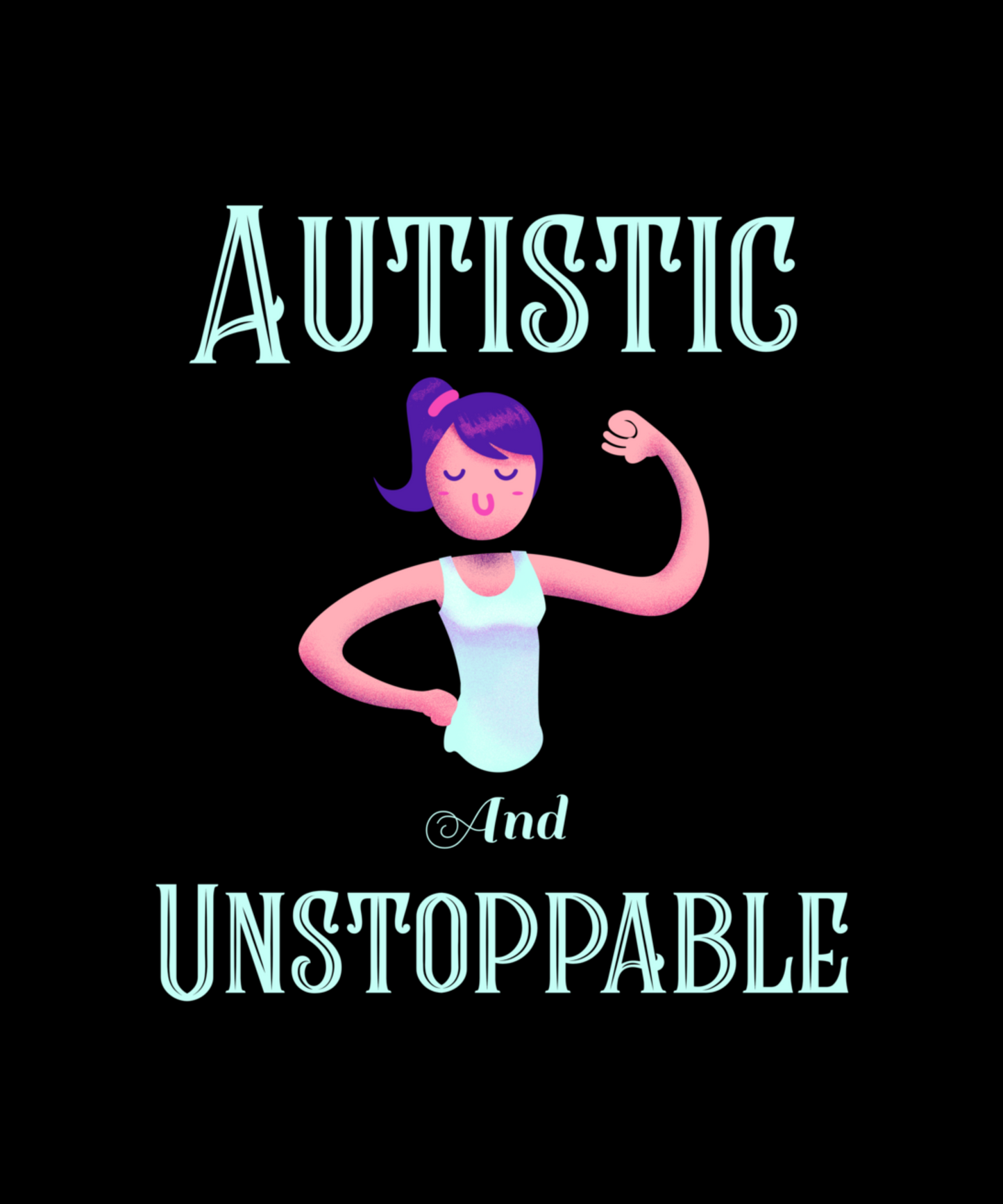 Autistic And Unstoppable - Youth