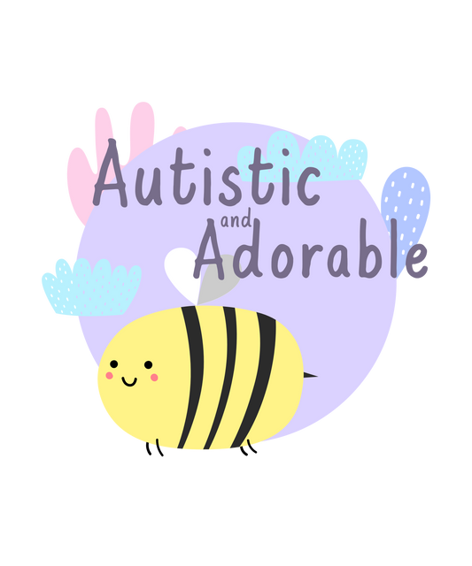 Autistic And Adorable - YOUTH