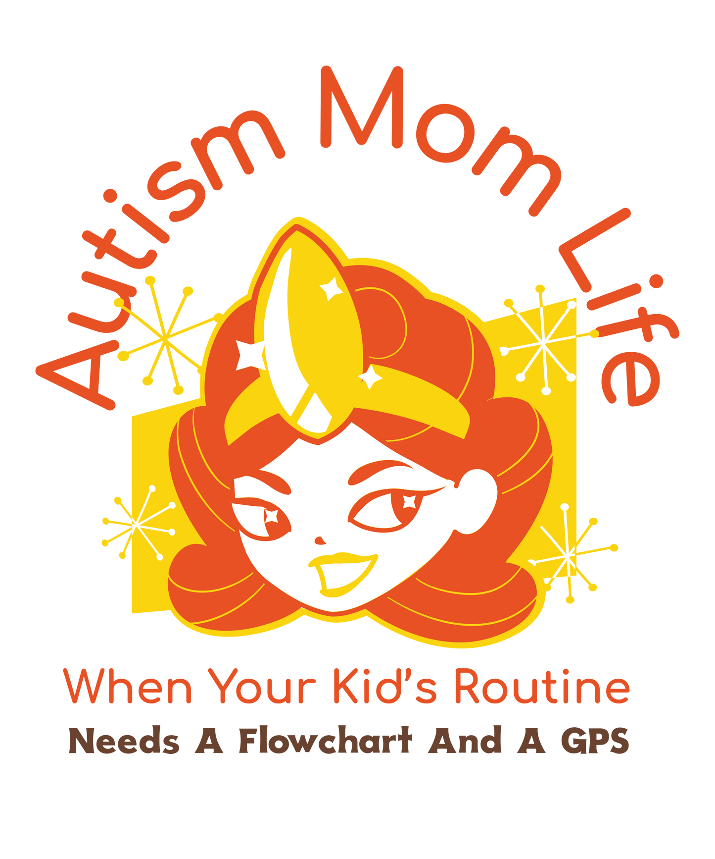 Autism Mom Life-When Your Kid’s Routine Needs a Flowchart and a GPS - WOMENS