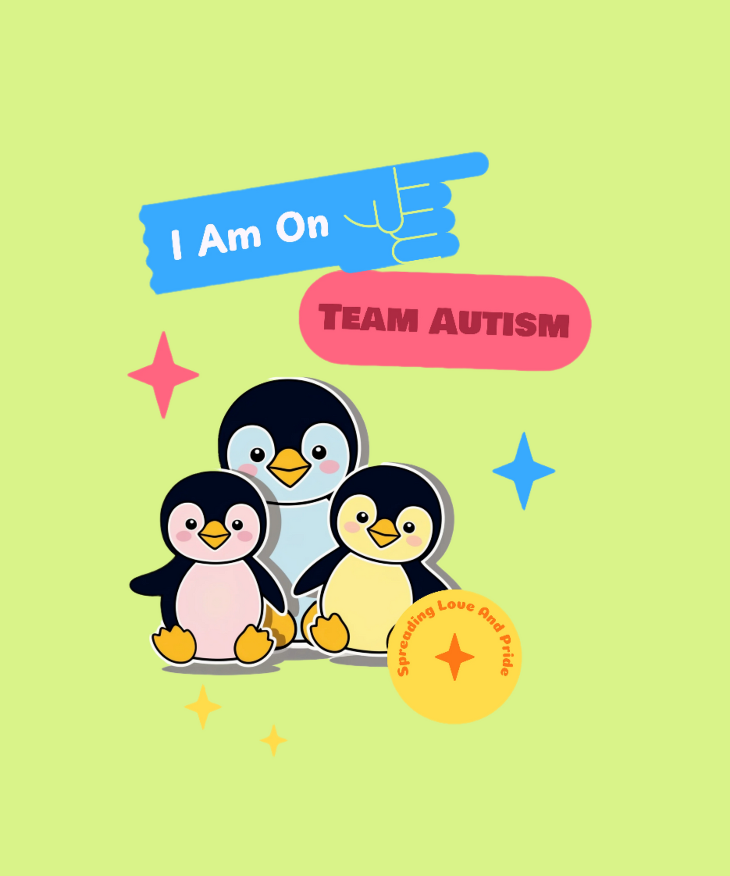 I Am On Team Autism. Spreading Love And Pride - M